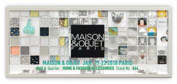 MAISON&OBJET JAN.19-23 2018 PARIS 　に出展します！！